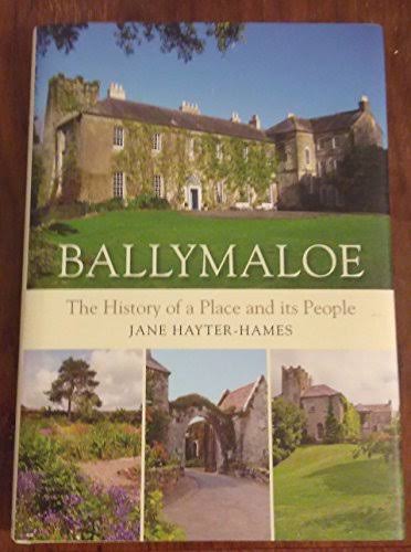 Ballymaloe: The History of a Place and Its People [Book]