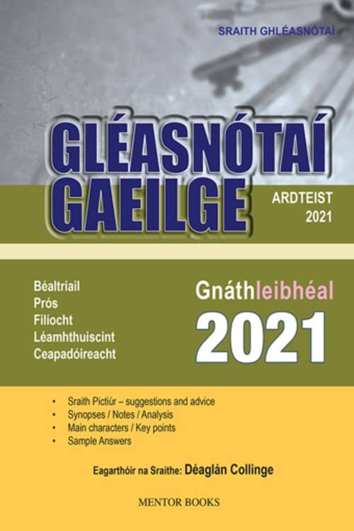 Gléasnótaí Gaeilge - Ardteist 2021 - Gnáthleibhéal (Ordinary Level)
