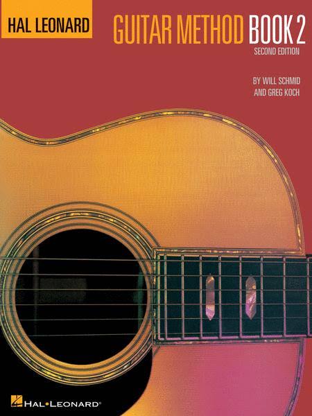 Hal Leonard Guitar Method Book 2, Second Edition - Will Schmid, Greg Koch