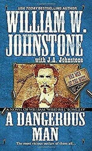 A Dangerous Man - William W. Johnstone