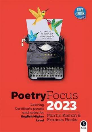 Poetry Focus 2023: Leaving Certificate Poems and Notes for English Higher Level [Book]