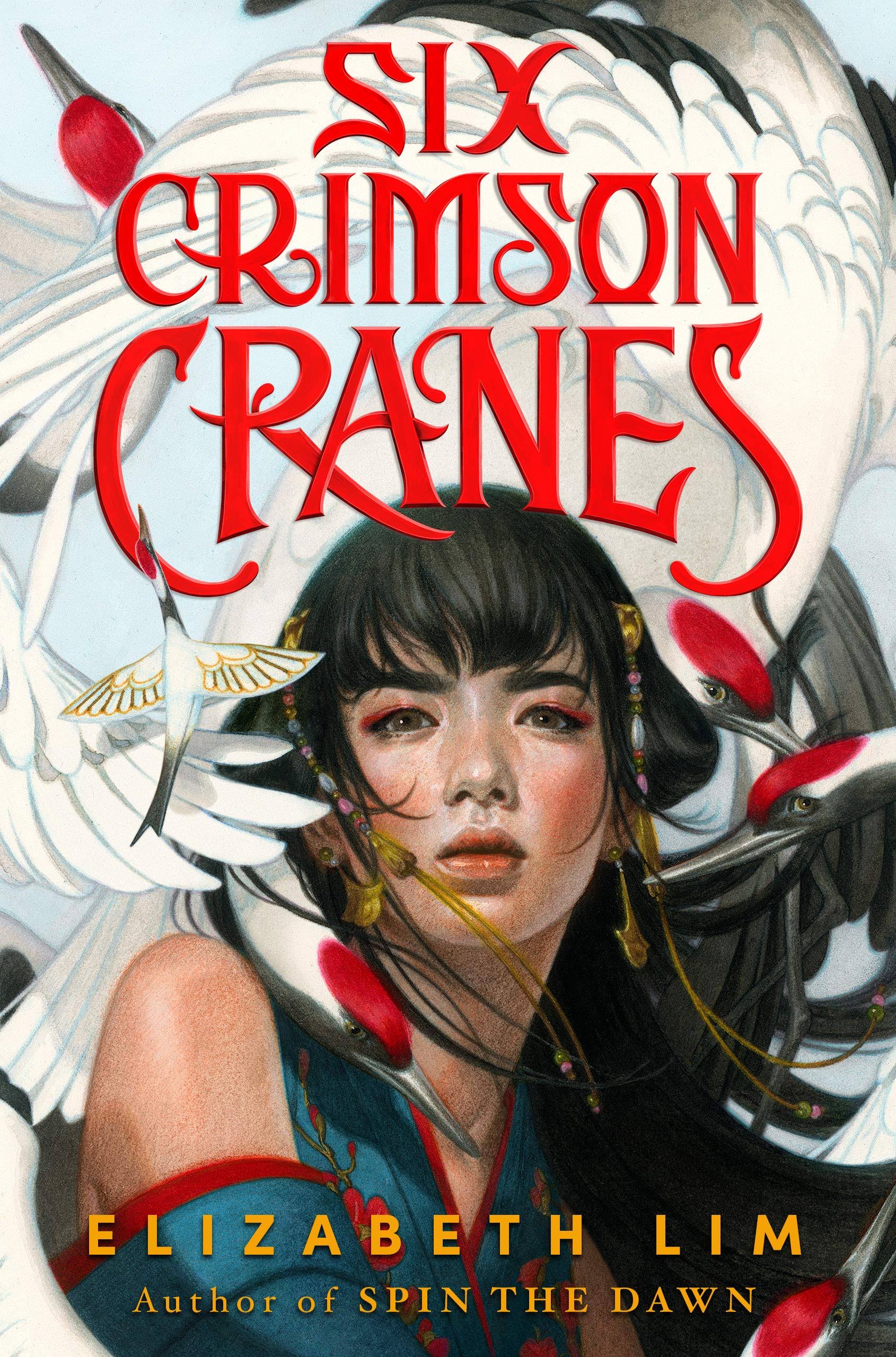 Six Crimson Cranes [Book]
