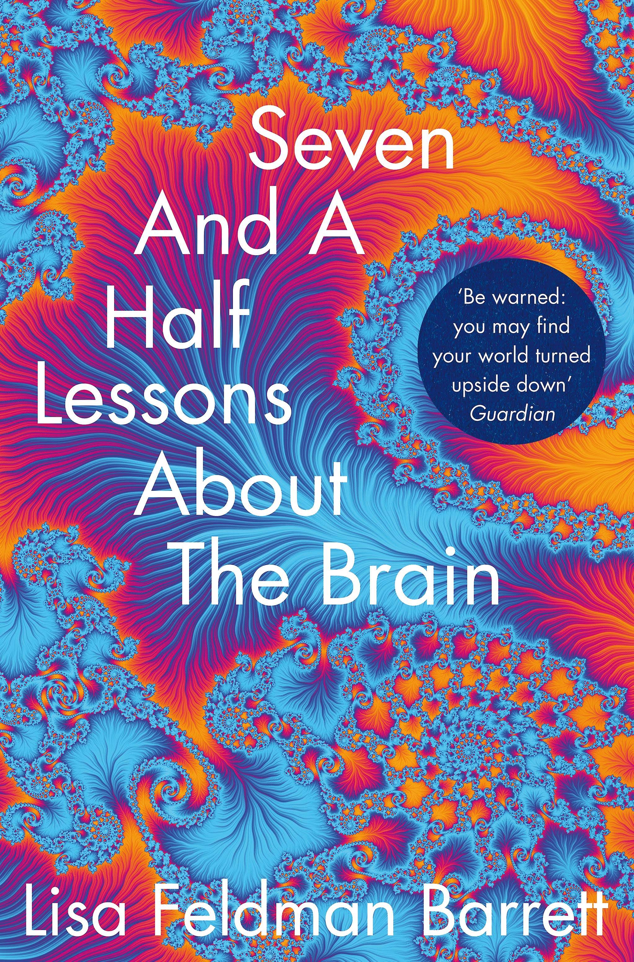 Seven and a Half Lessons about the Brain [Book]