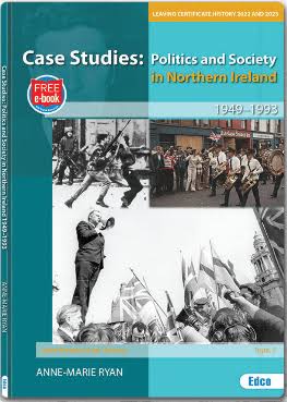Case Studies: Politics and Society in Northern Ireland 1949-1993