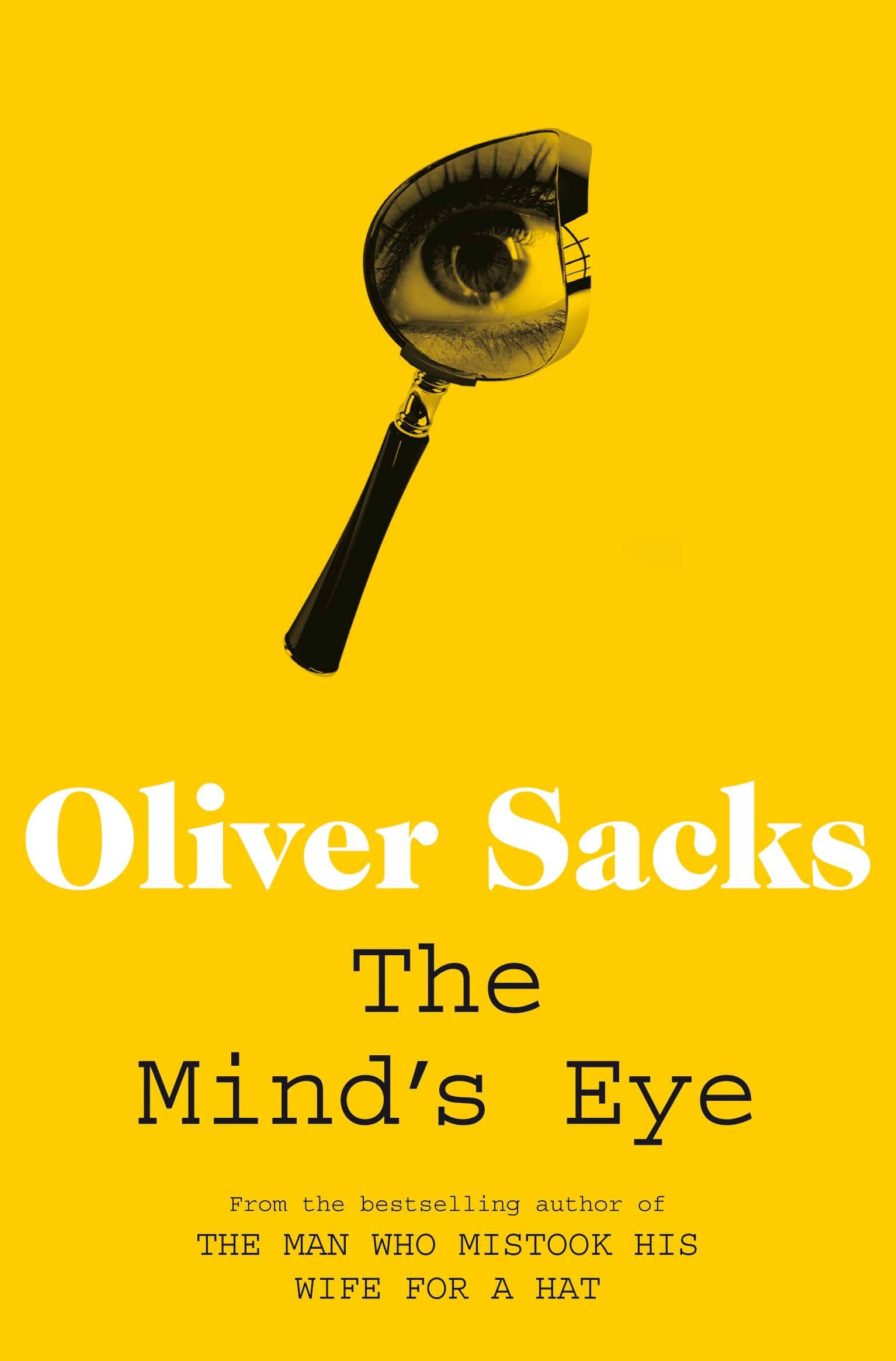The Mind's Eye - Oliver Sacks