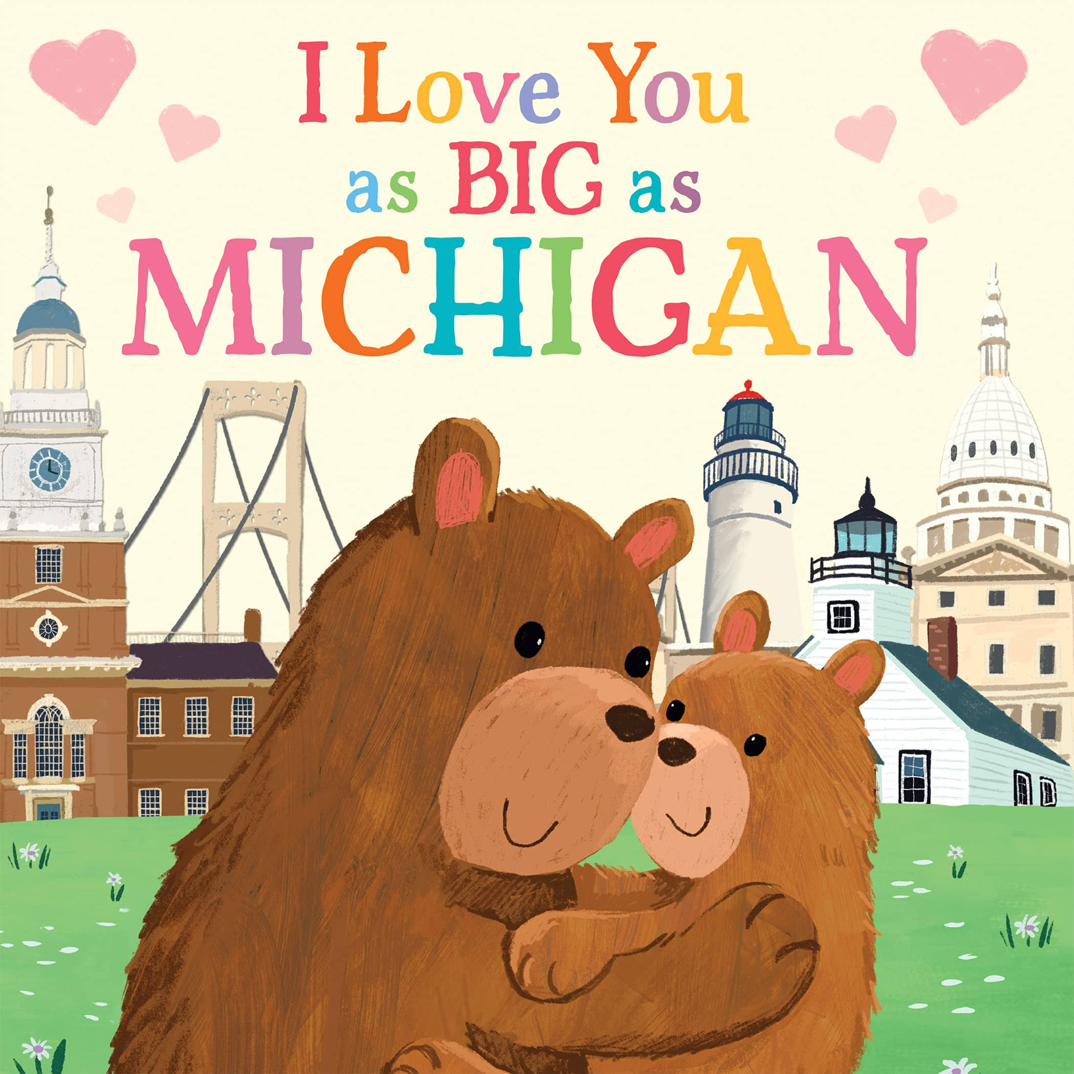 I Love You as Big as Michigan [Book]