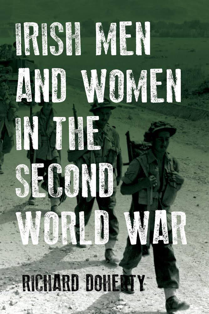Irish Men and Women in The Second World War