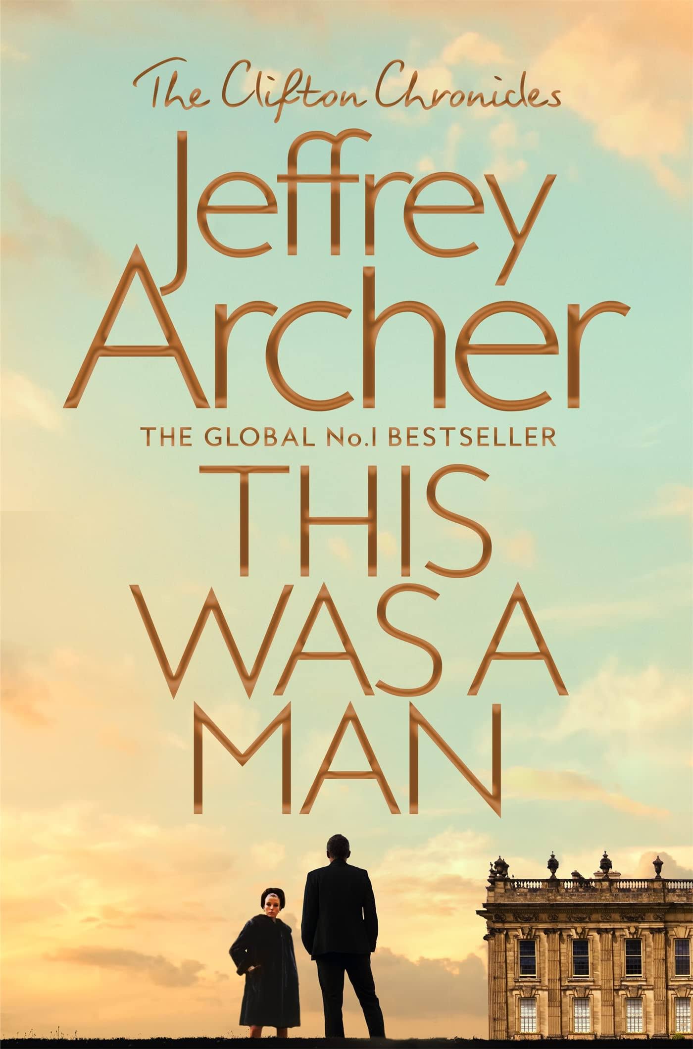 This Was A Man by Jeffrey Archer