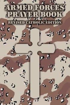 Armed Forces Prayer Book: Catholic Edition - Used (Good) - B007YCD7M0 by Aquinas Press | Thriftbooks.com