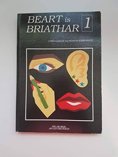 Beart is briathar: cúrsa Gaeilge don teastas sóisearach [Book]