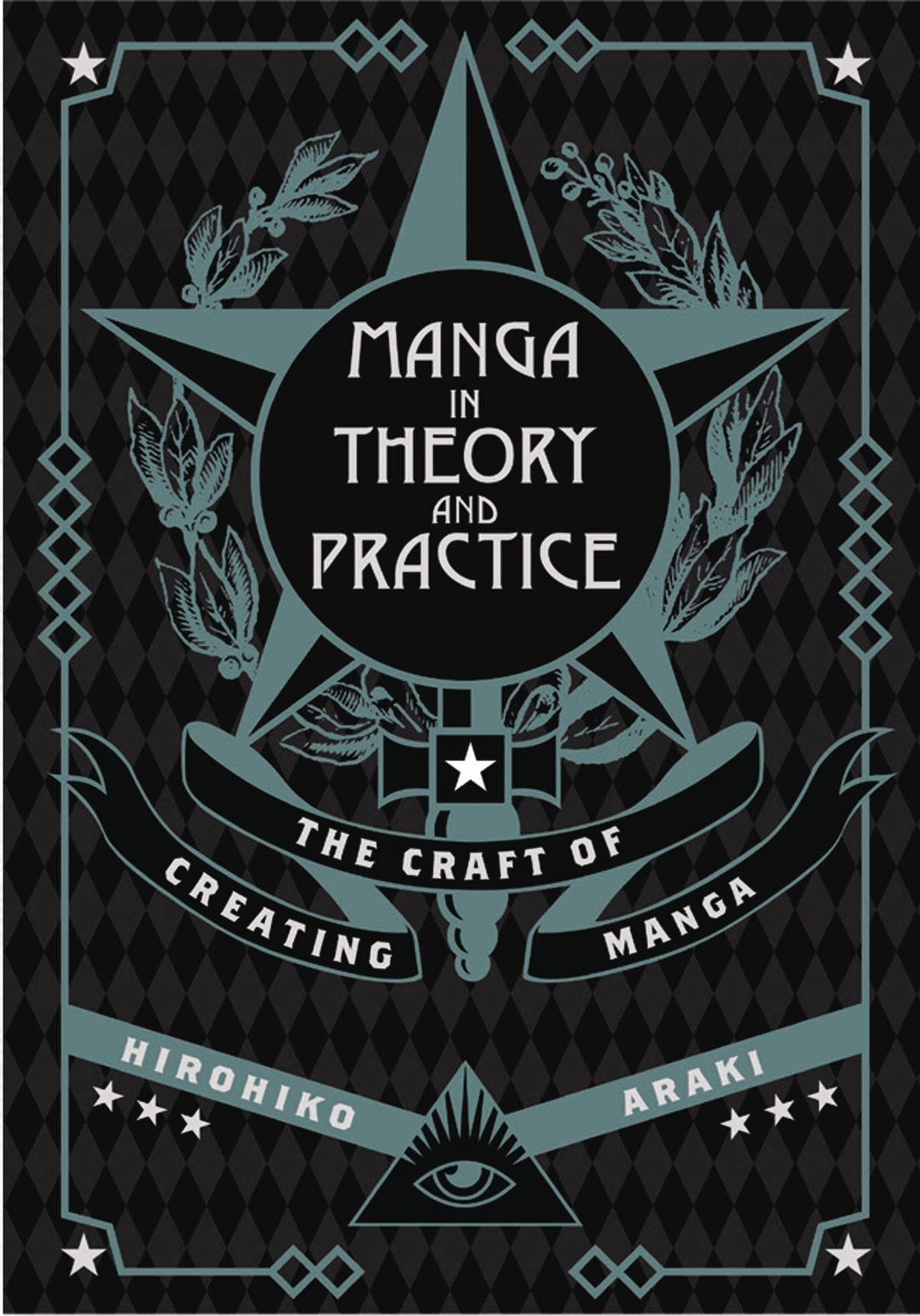 Manga in Theory and Practice: The Craft of Creating Manga [Book]