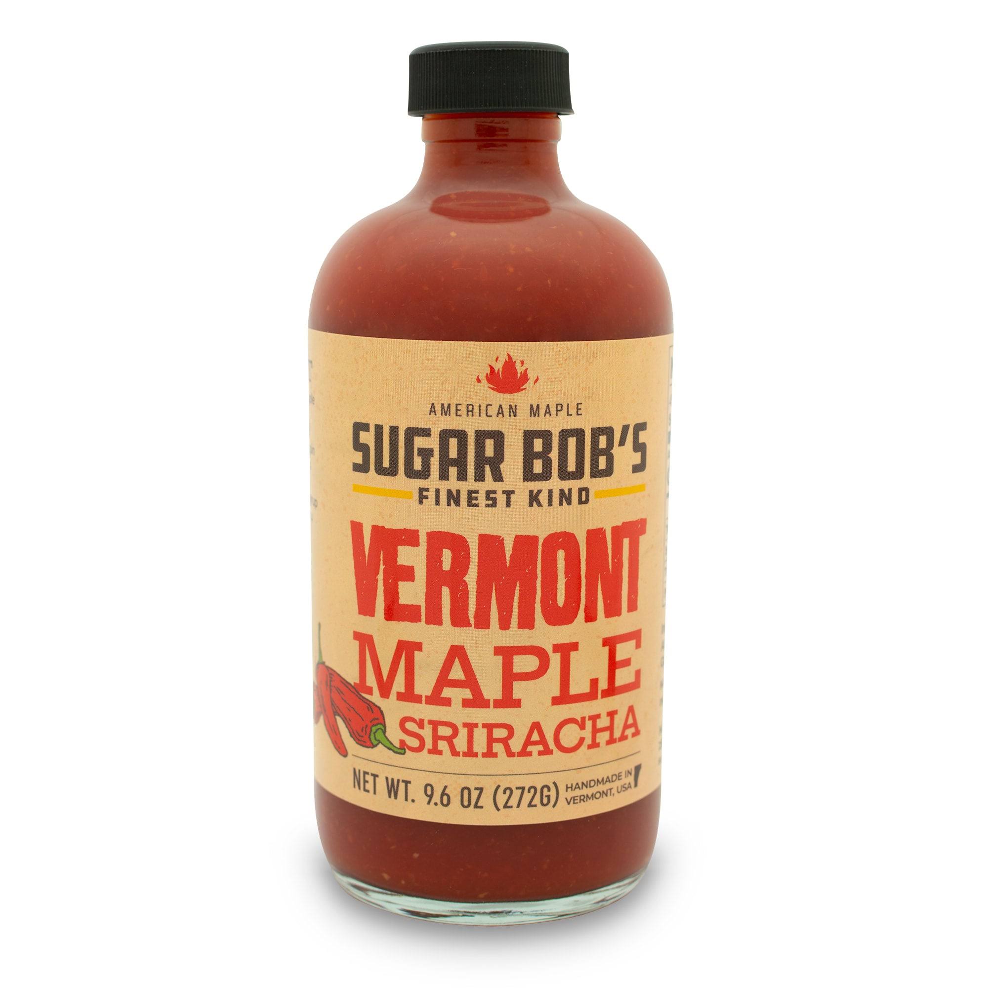 Sugar Bobs Finest Kind - Vermont Maple Sriracha, Original Sweet and SP