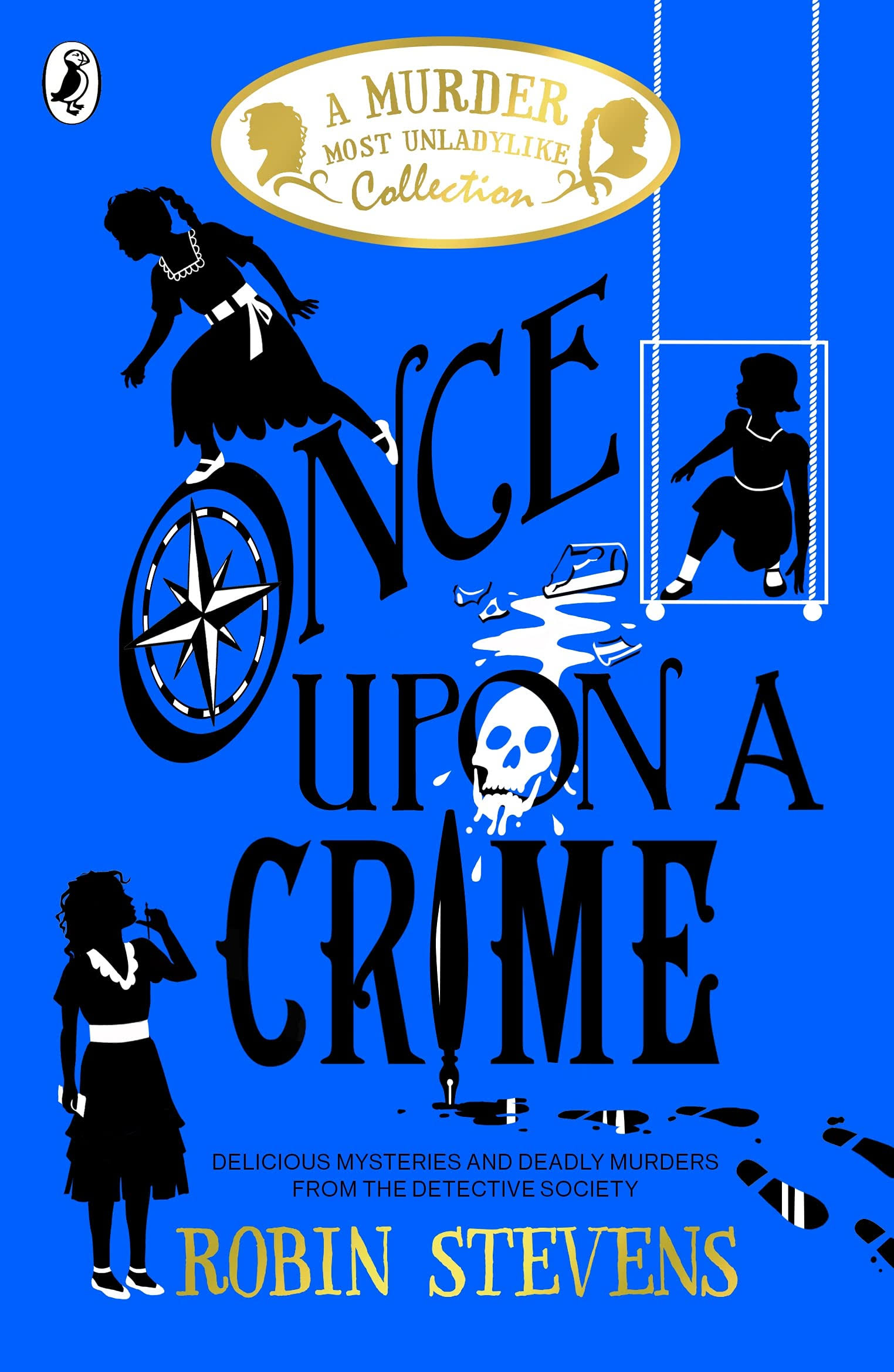 Once Upon a Crime: A Murder Most Unladylike Collection [Book]