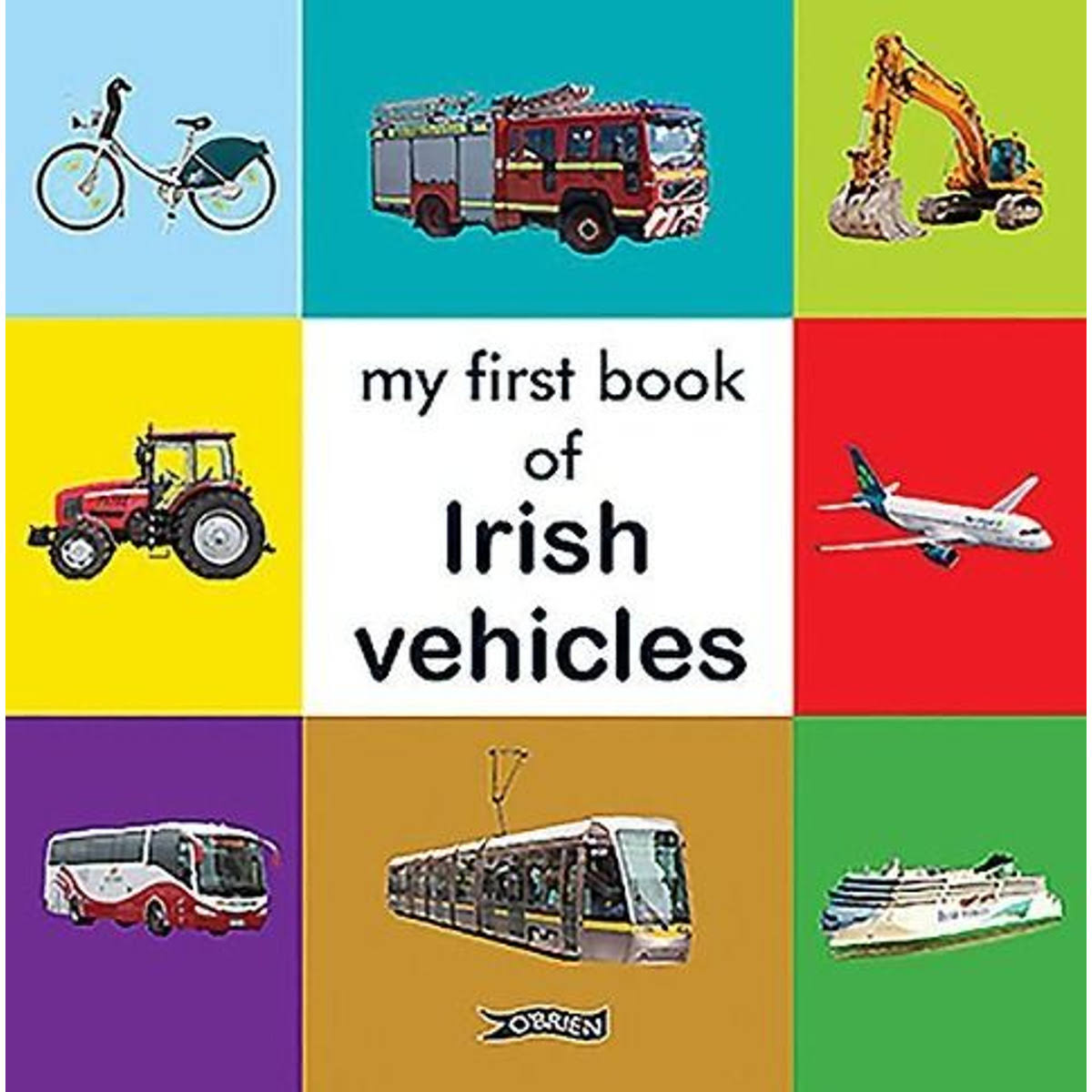 My First Book of Irish Vehicles - O'Brien Press