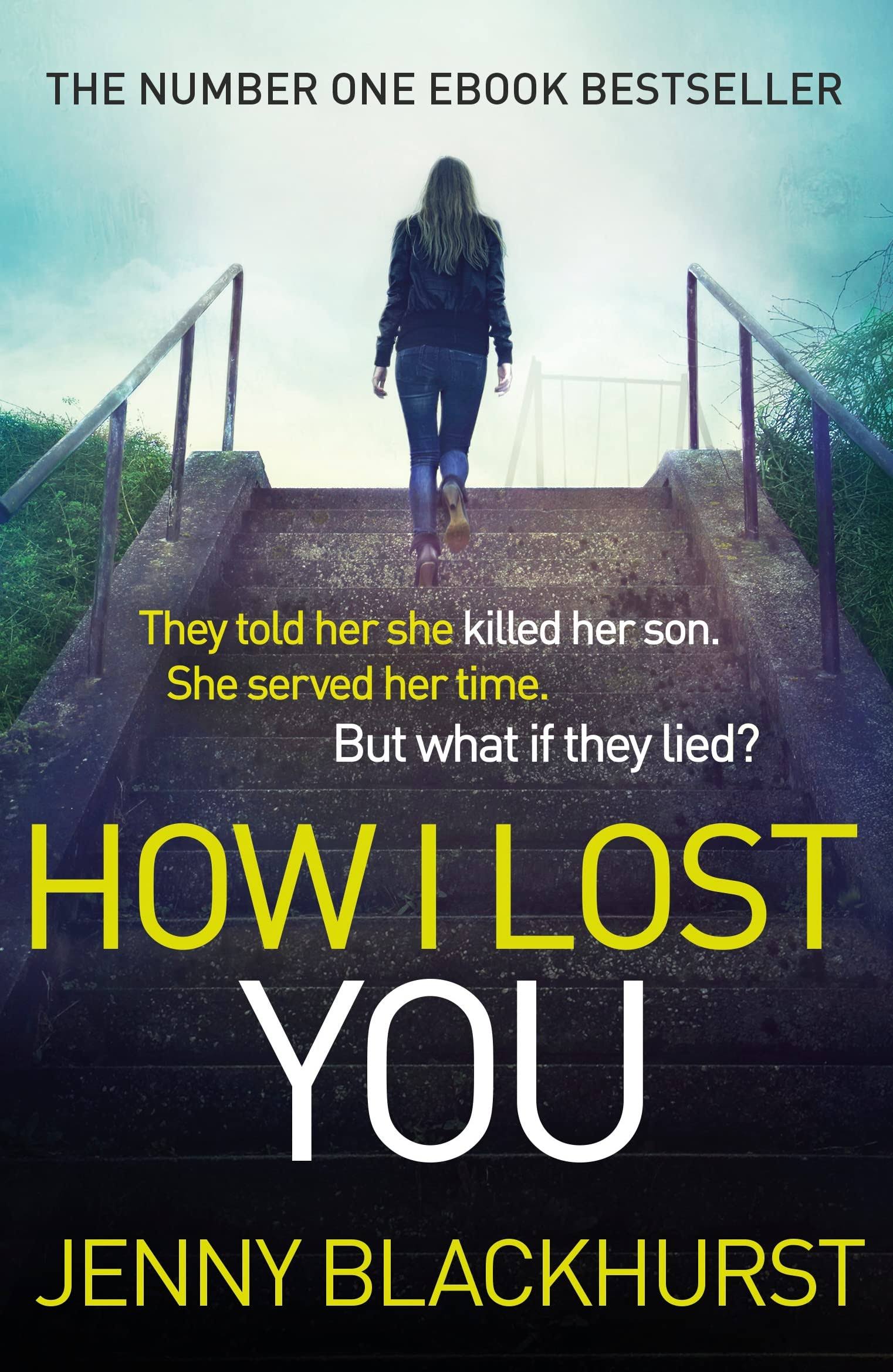 How I Lost You [Book]