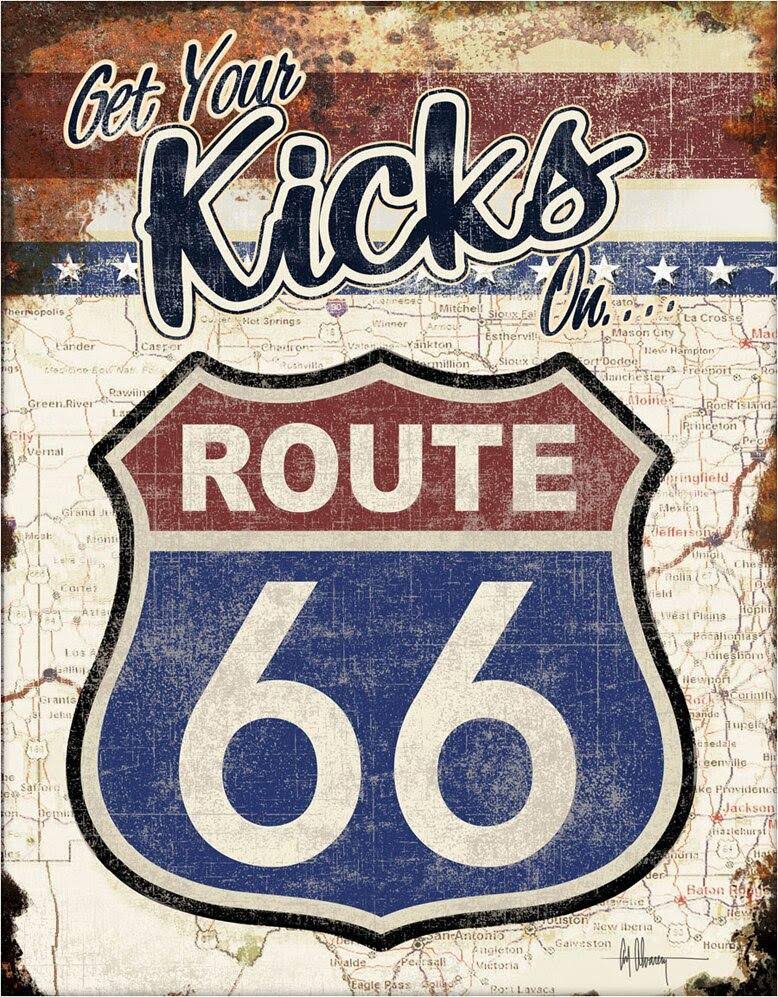 Get Your Kicks on Route 66 Tin Sign