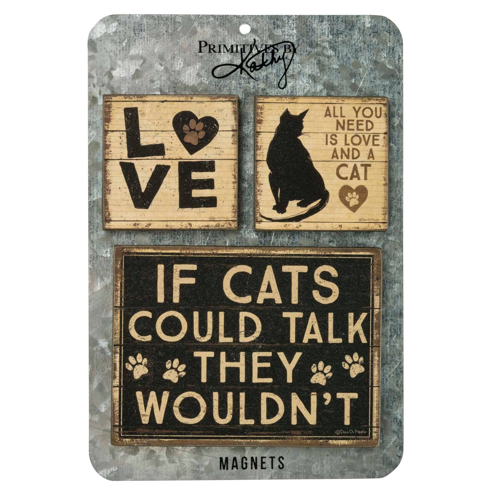 Primitives by Kathy Rustic Style Magnets, Set of 3, All You Need Is Love and A Cat