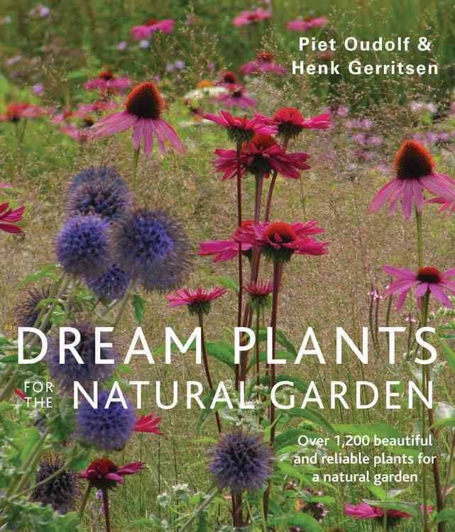 Dream Plants for the Natural Garden [Book]