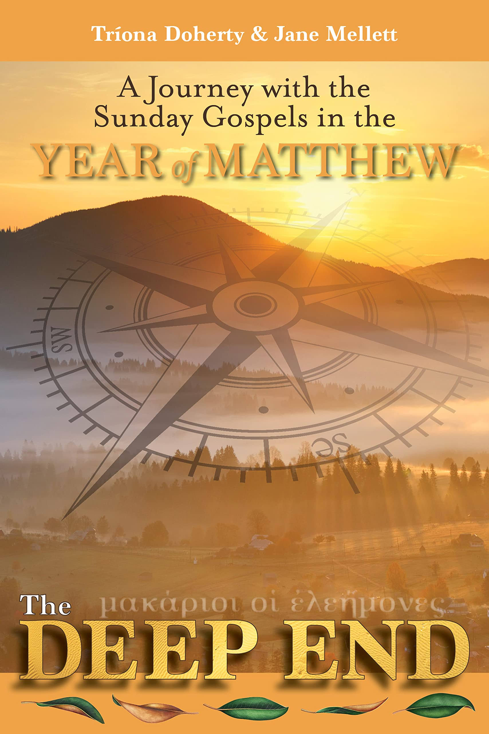 The Deep End: A Journey with the Sunday Gospels in the Year of Matthew [Book]