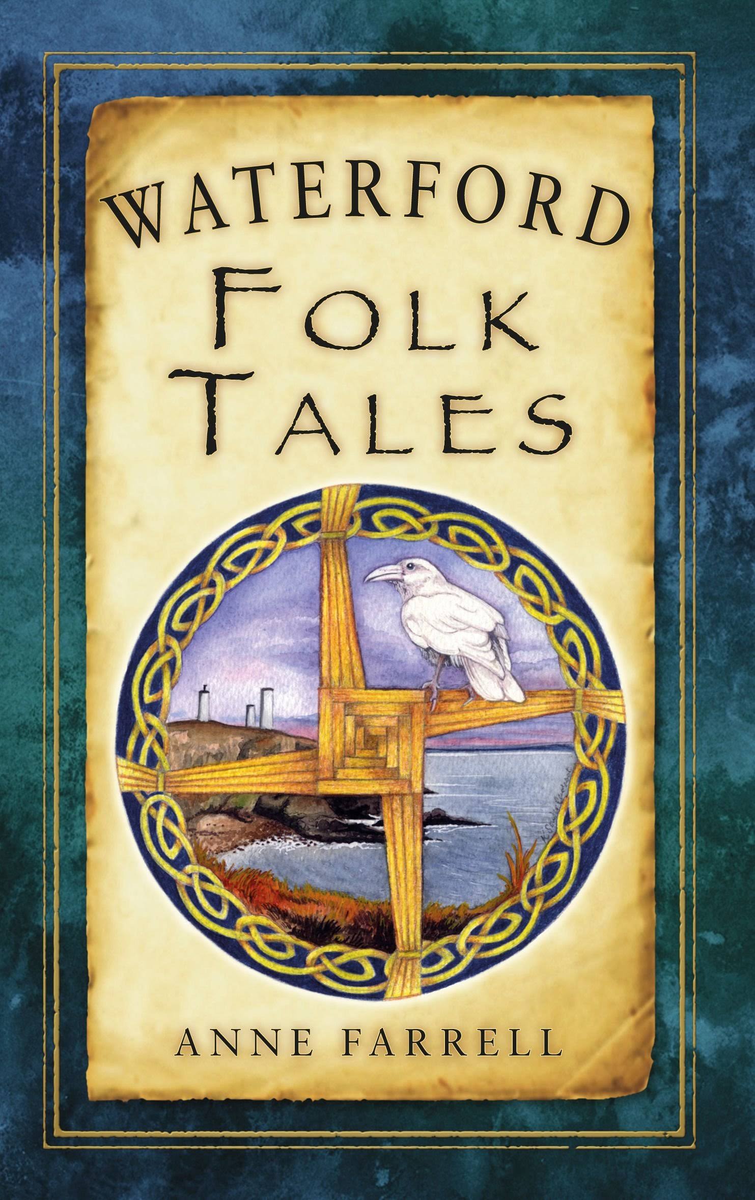Waterford Folk Tales by Anne Farrell
