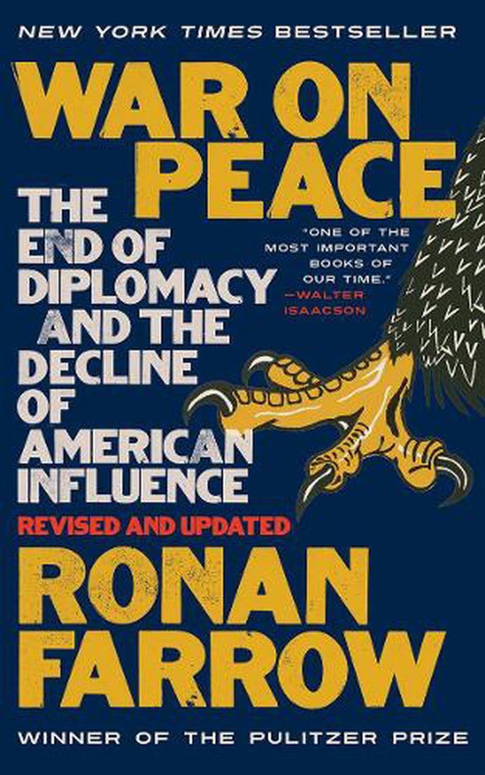 War on Peace: The End of Diplomacy and the Decline of American Influence [Book]