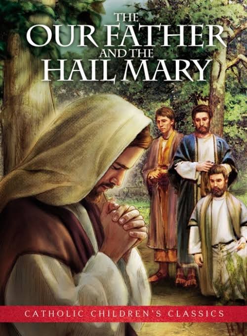 The Our Father and the Hail Mary Aquinas Kids Picture Book
