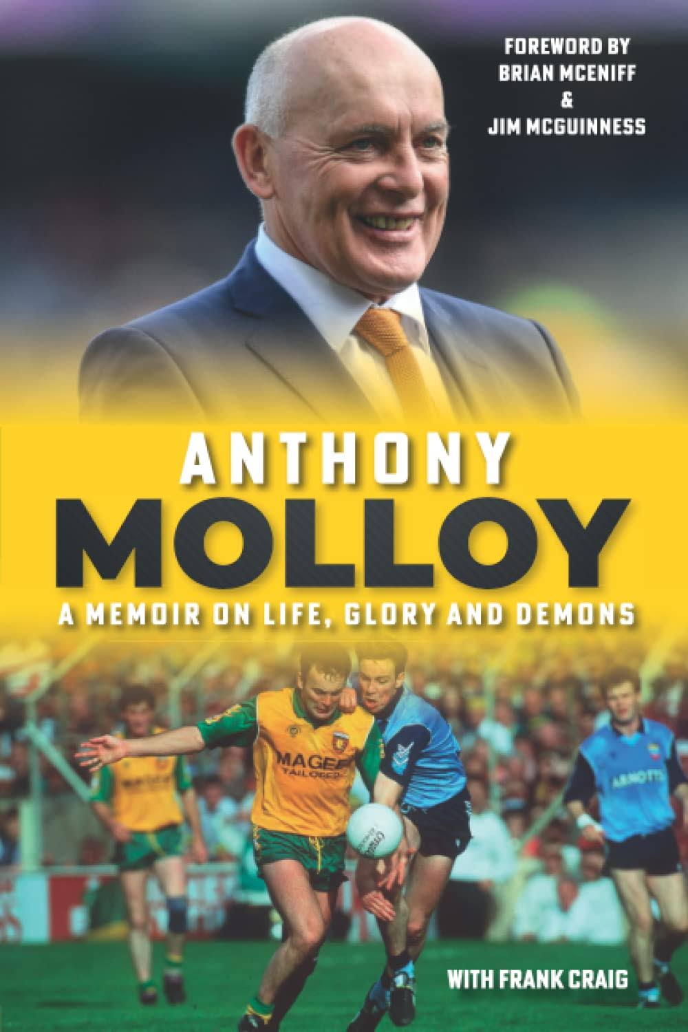ANTHONY MOLLOY: An Autobiography [Book]