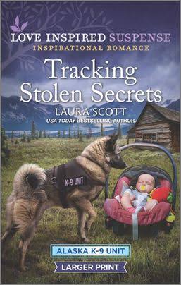 Tracking Stolen Secrets by Laura Scott