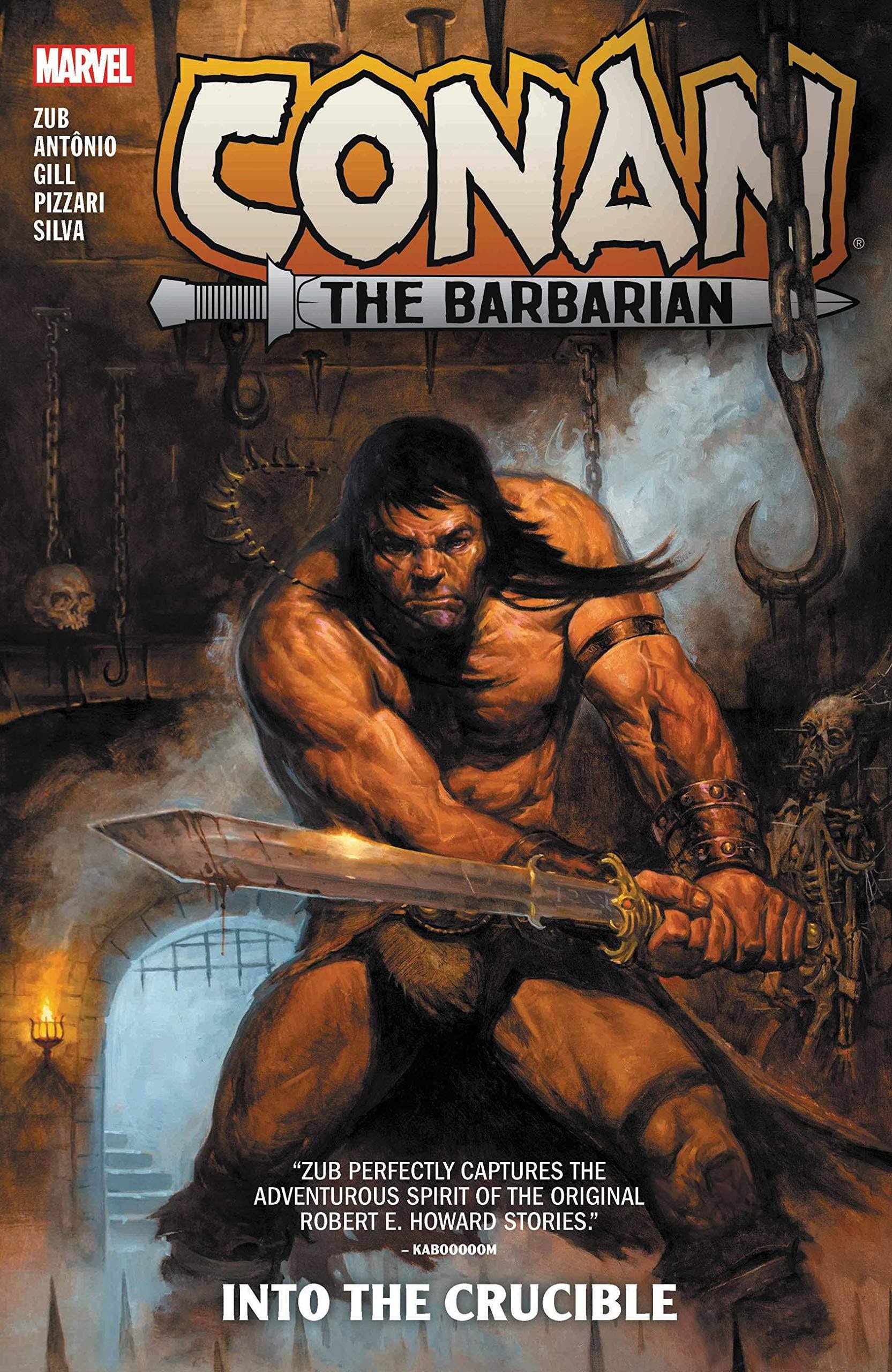 Conan the Barbarian by Jim Zub Vol. 1: Into the Crucible [Book]