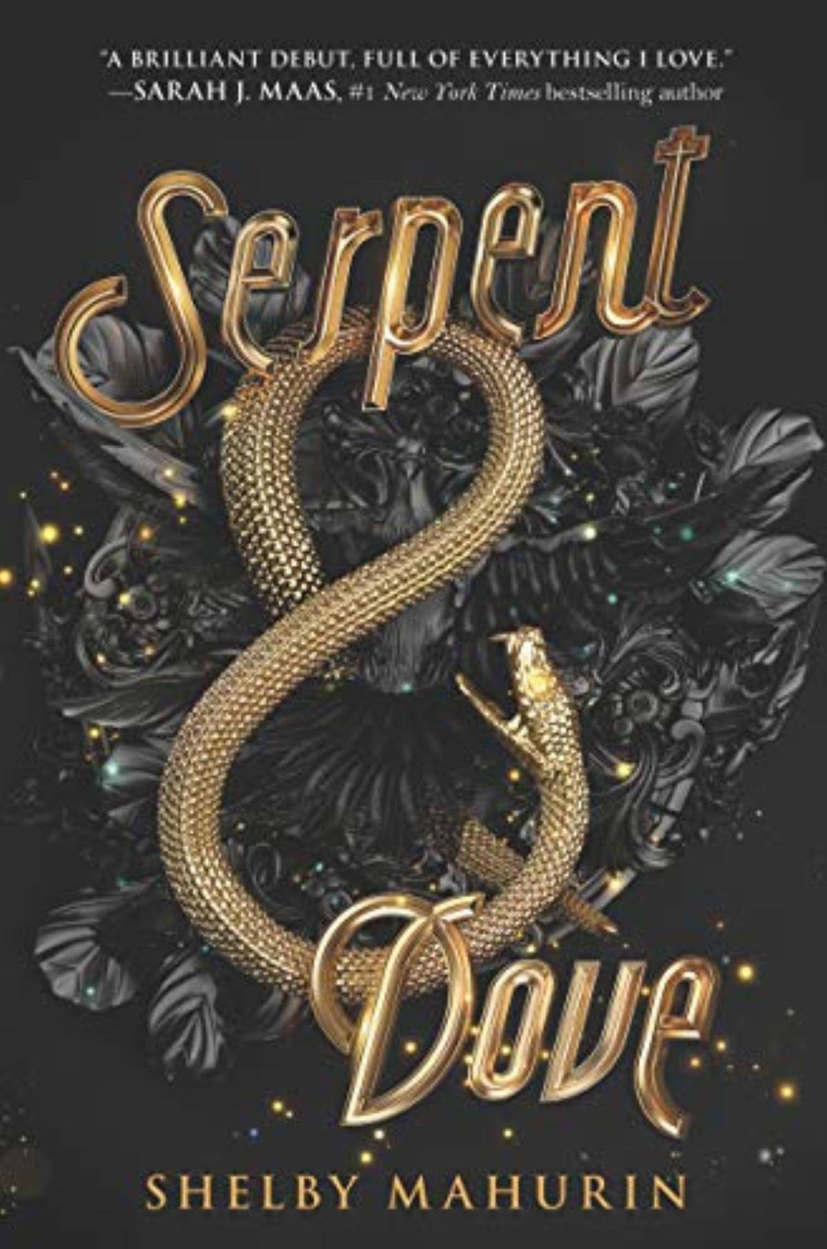 Serpent & Dove: Serpent & Dove, Book 1 [Book]