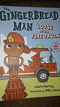 The Gingerbread Man Loose on the Fire Truck [Book]