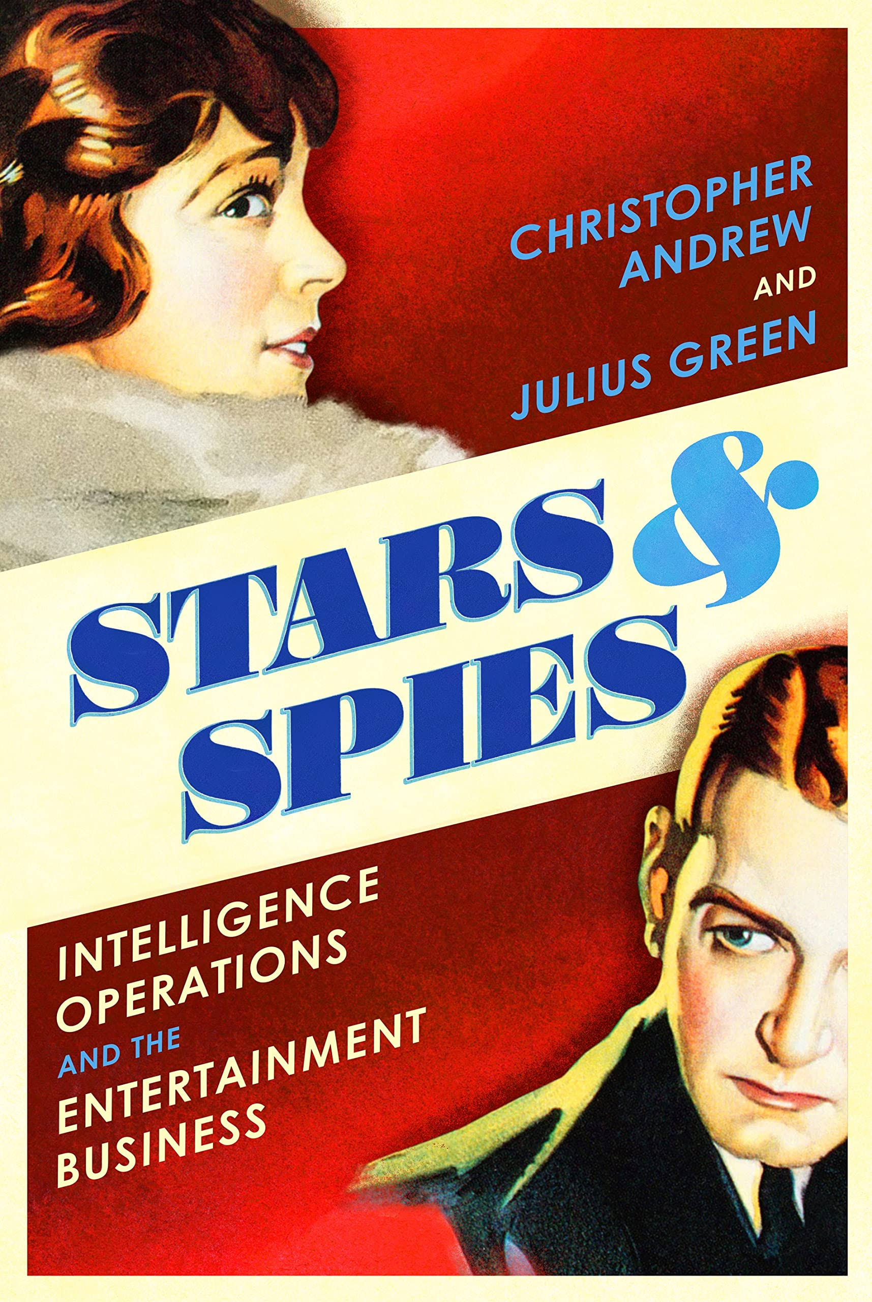 Stars and Spies by Christopher Andrew