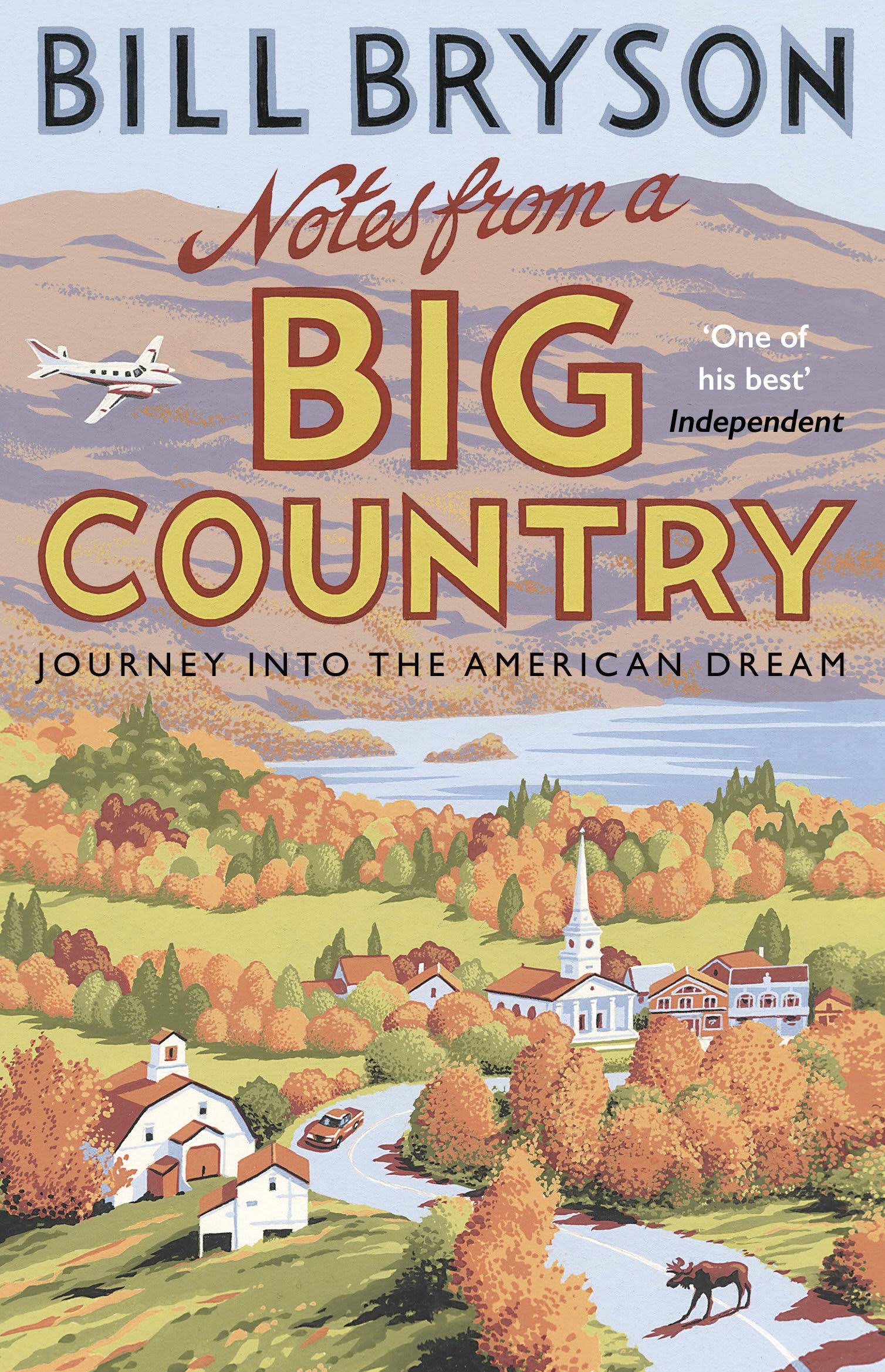 Notes from A Big Country: Journey Into The American Dream (Bryson)