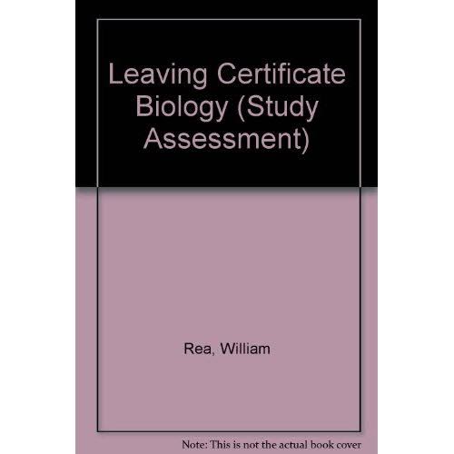 Leaving Certificate Biology - William Rea