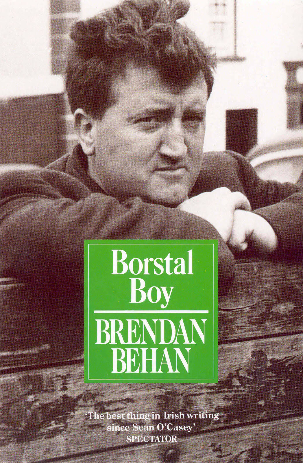 Borstal Boy - Brendan Behan