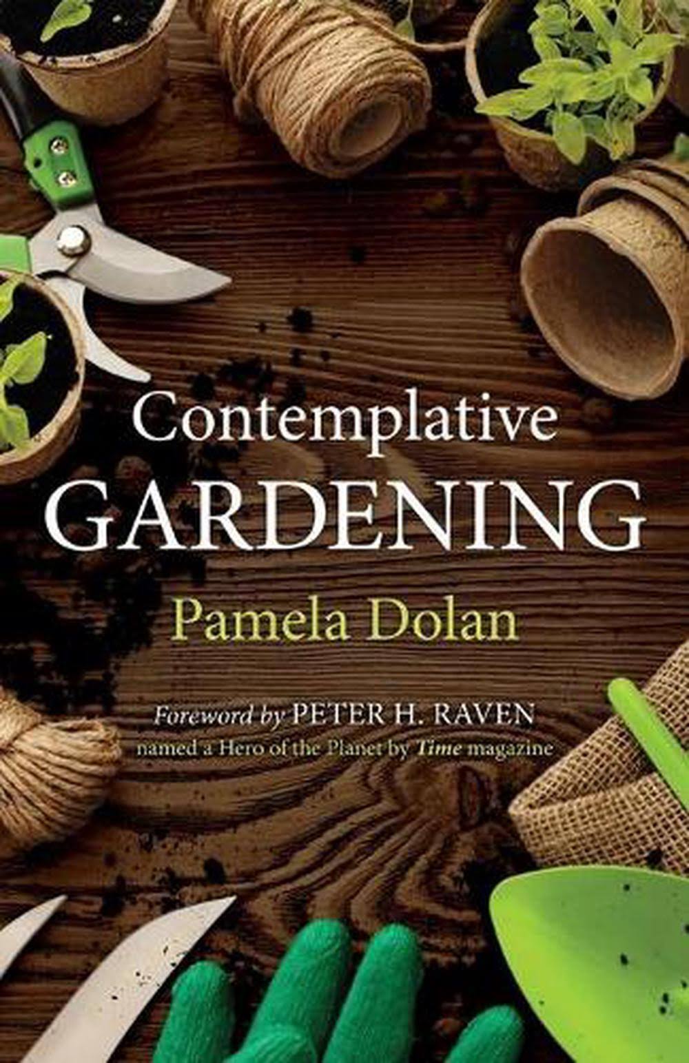 Contemplative Gardening [Book]