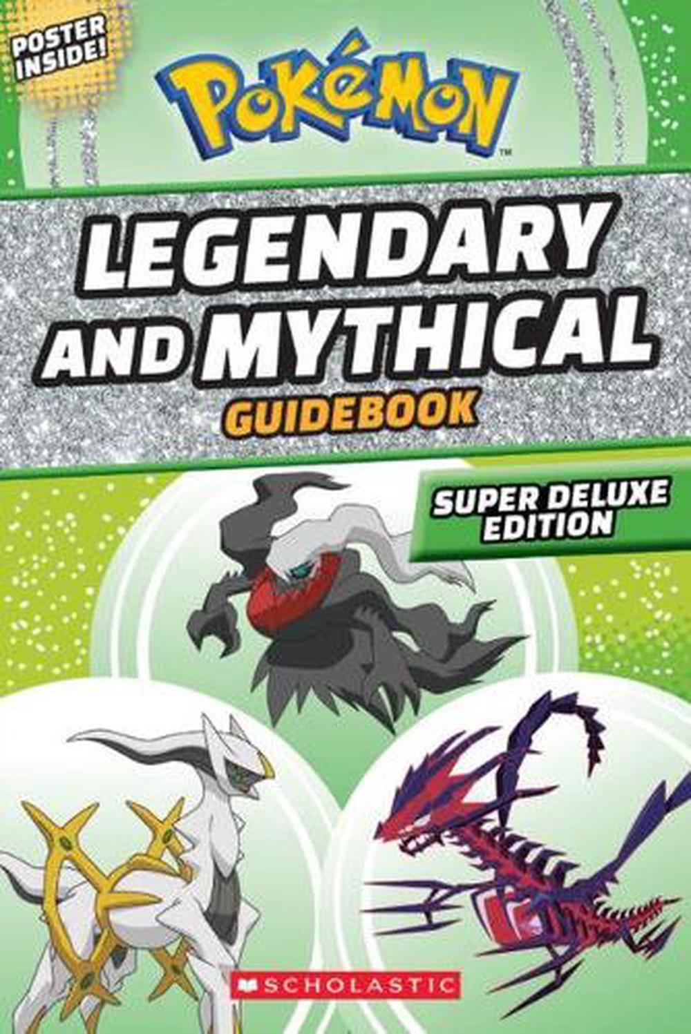 Legendary and Mythical Guidebook Super Deluxe Edition by Simcha Whitehill