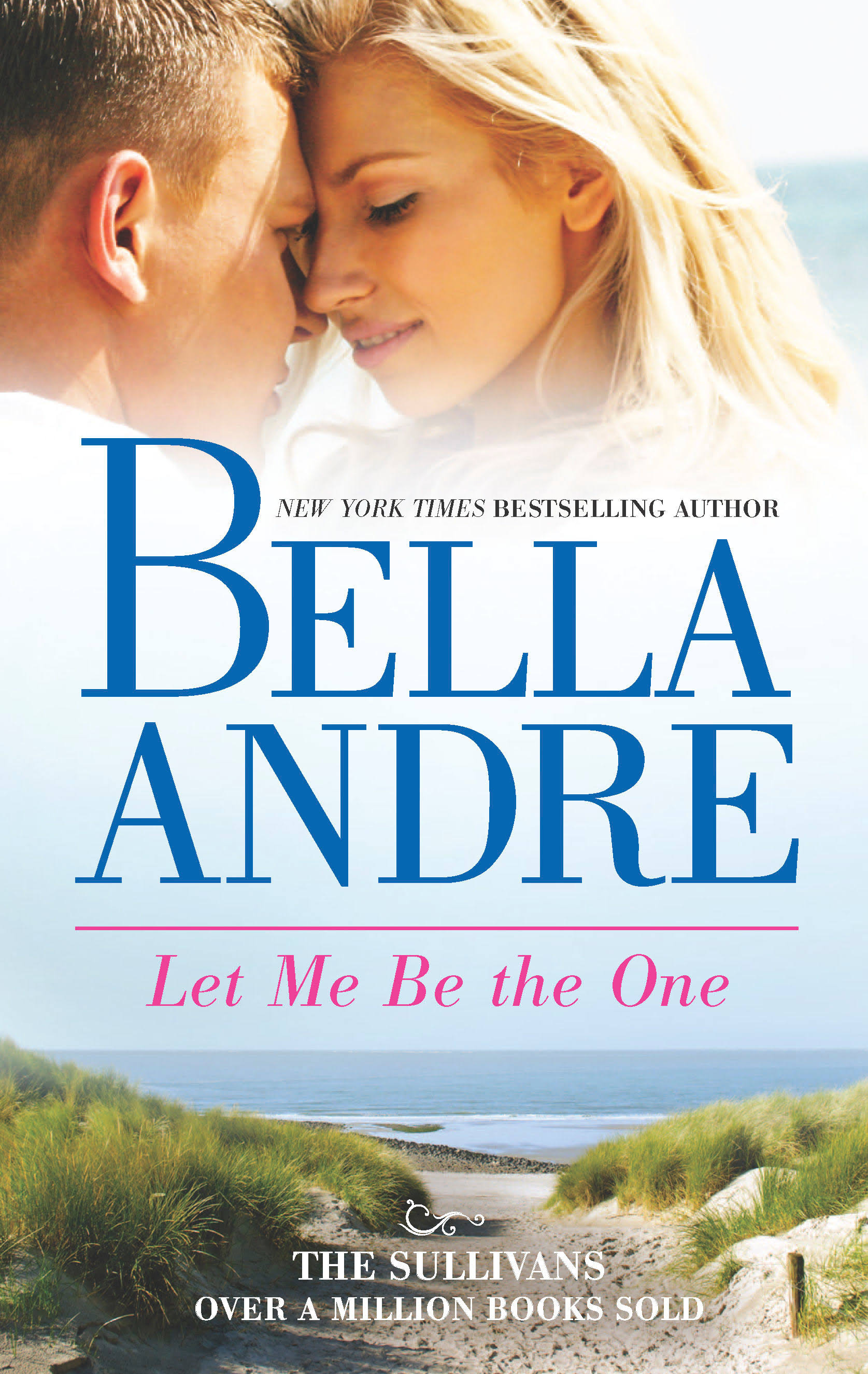 Let Me Be The One [Book]