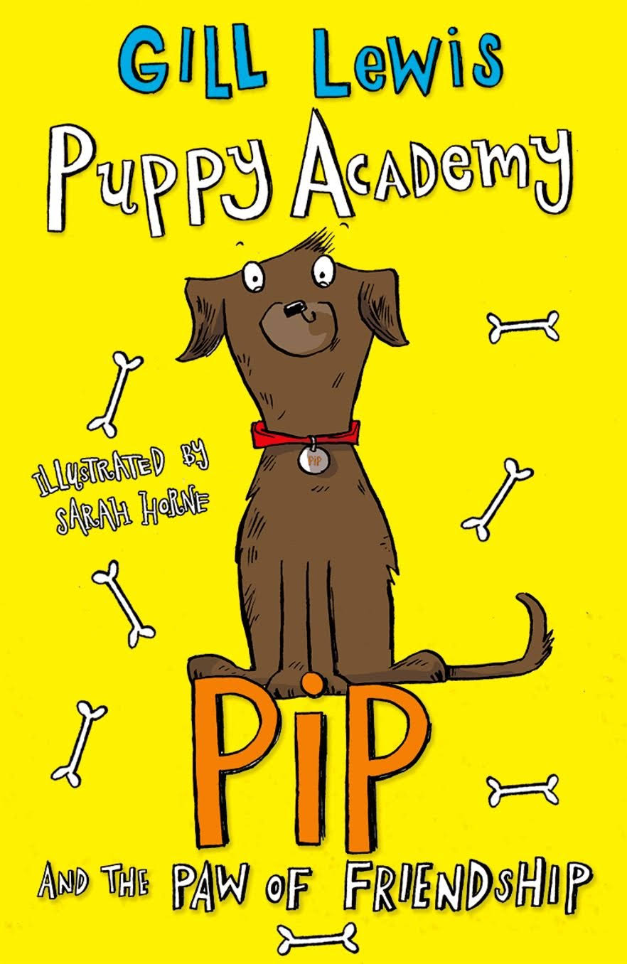 Puppy Academy: Pip and the Paw of Friendship - Gill Lewis