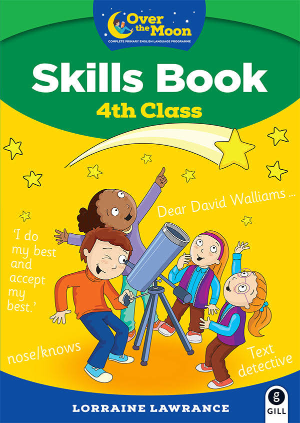 Over The Moon 4th Class Skills Book by Lorraine Lawrance