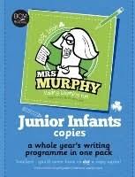 Mrs Murphys Junior Infants Copies - BCM Publishing
