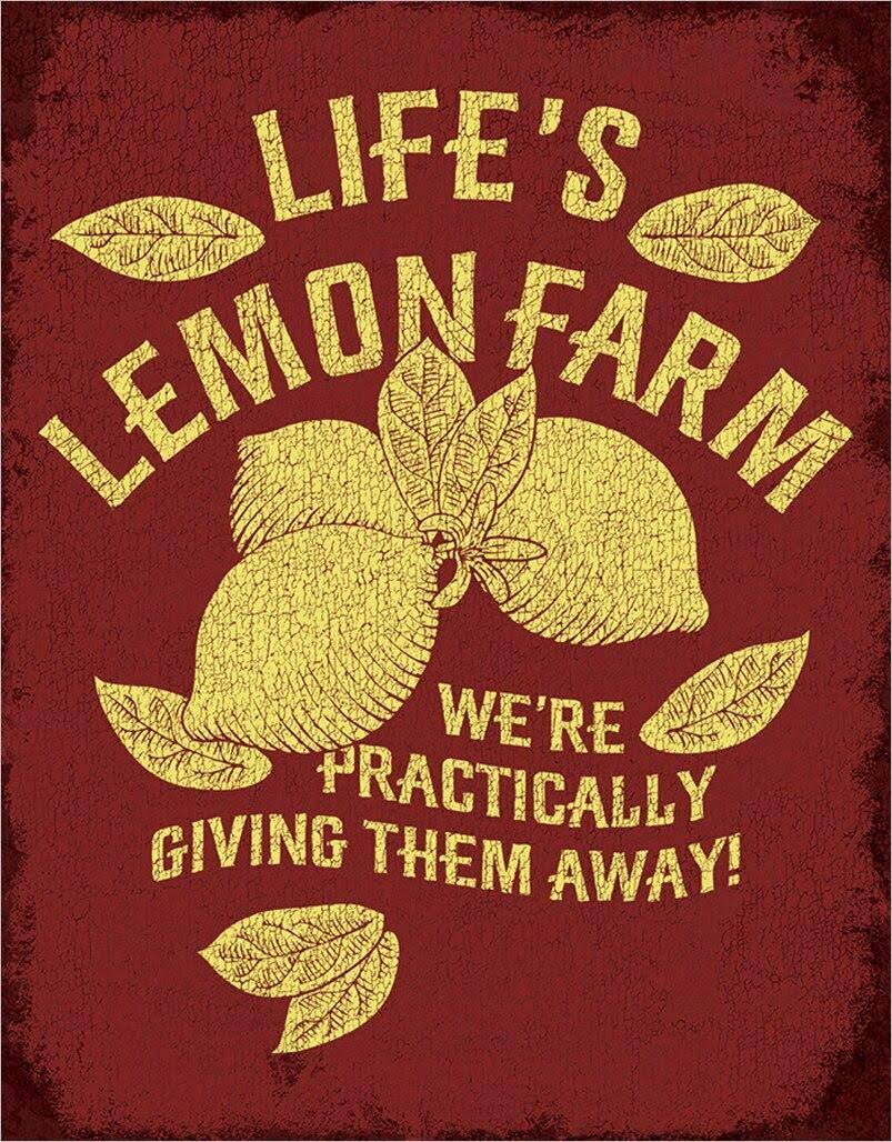 Life's Lemon Farm-Tin Sign 16" W x 12.5" H