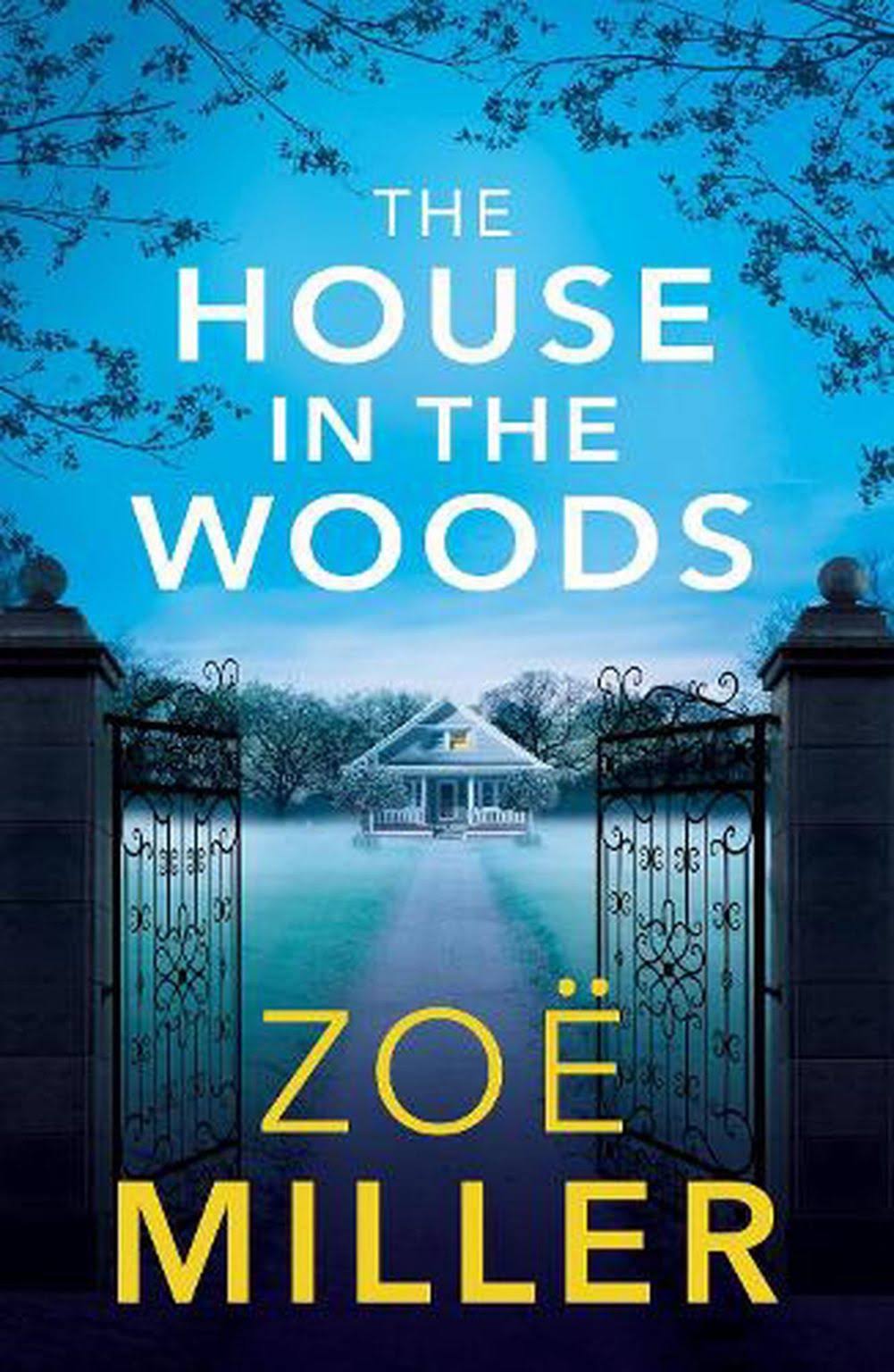 The House in the Woods [Book]