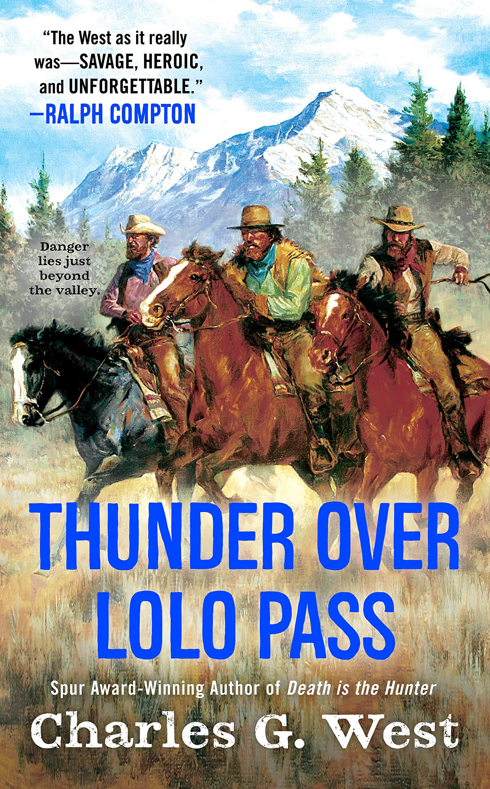 Thunder Over Lolo Pass - Charles G. West
