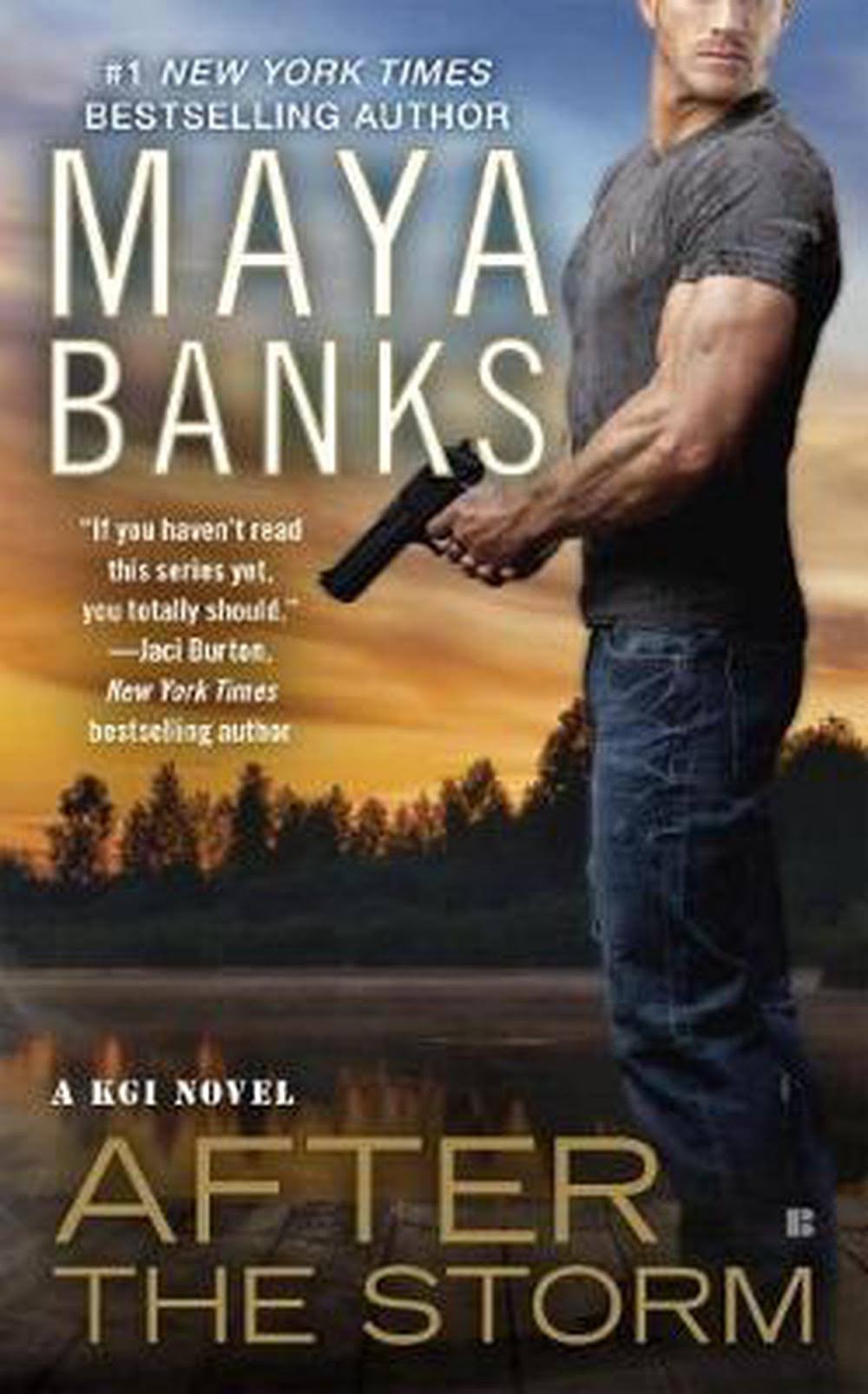 After the Storm: A Kgi Novel - Maya Banks