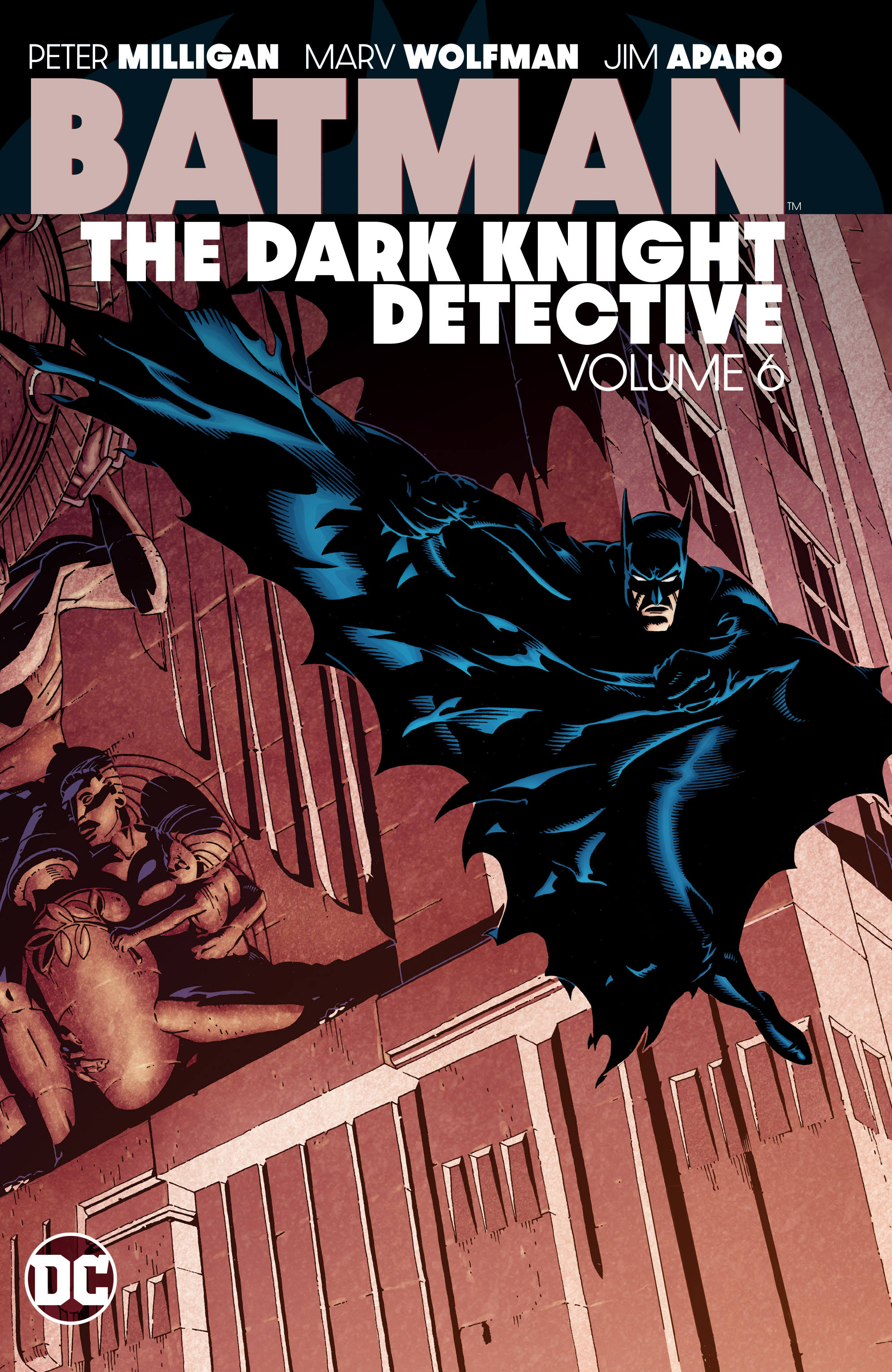 Batman: The Dark Knight Detective Vol. 6 [Book]