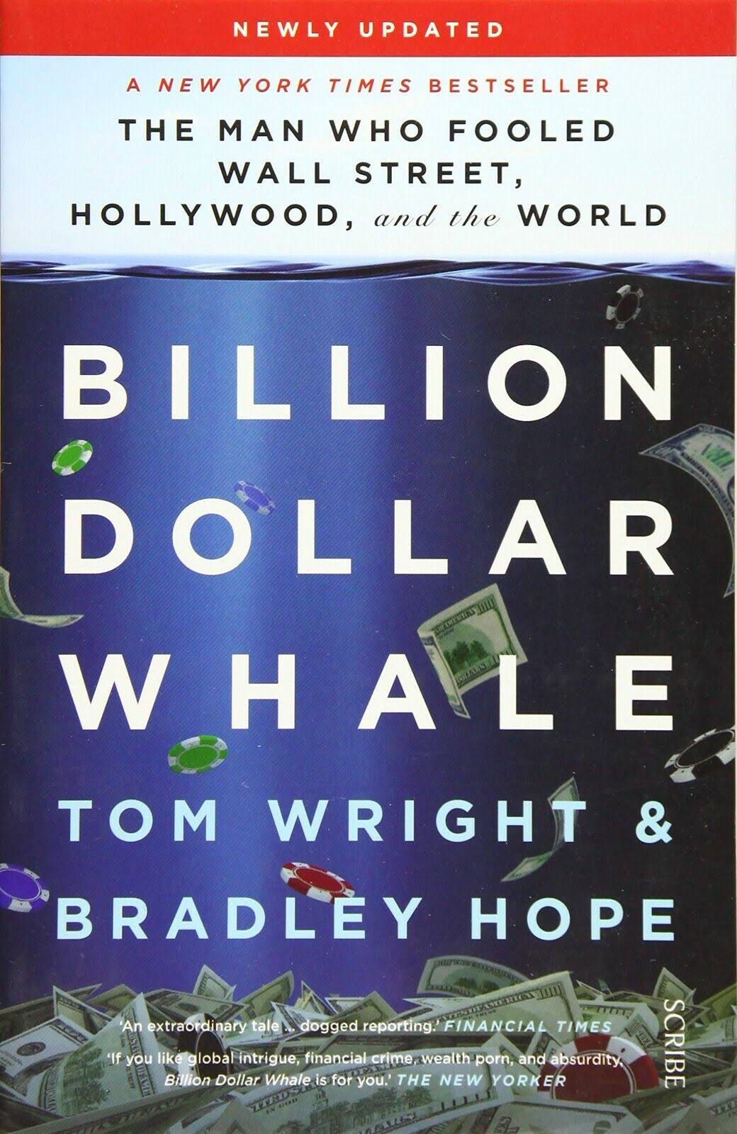 Billion Dollar Whale - Tom Wright and Bradley Hope