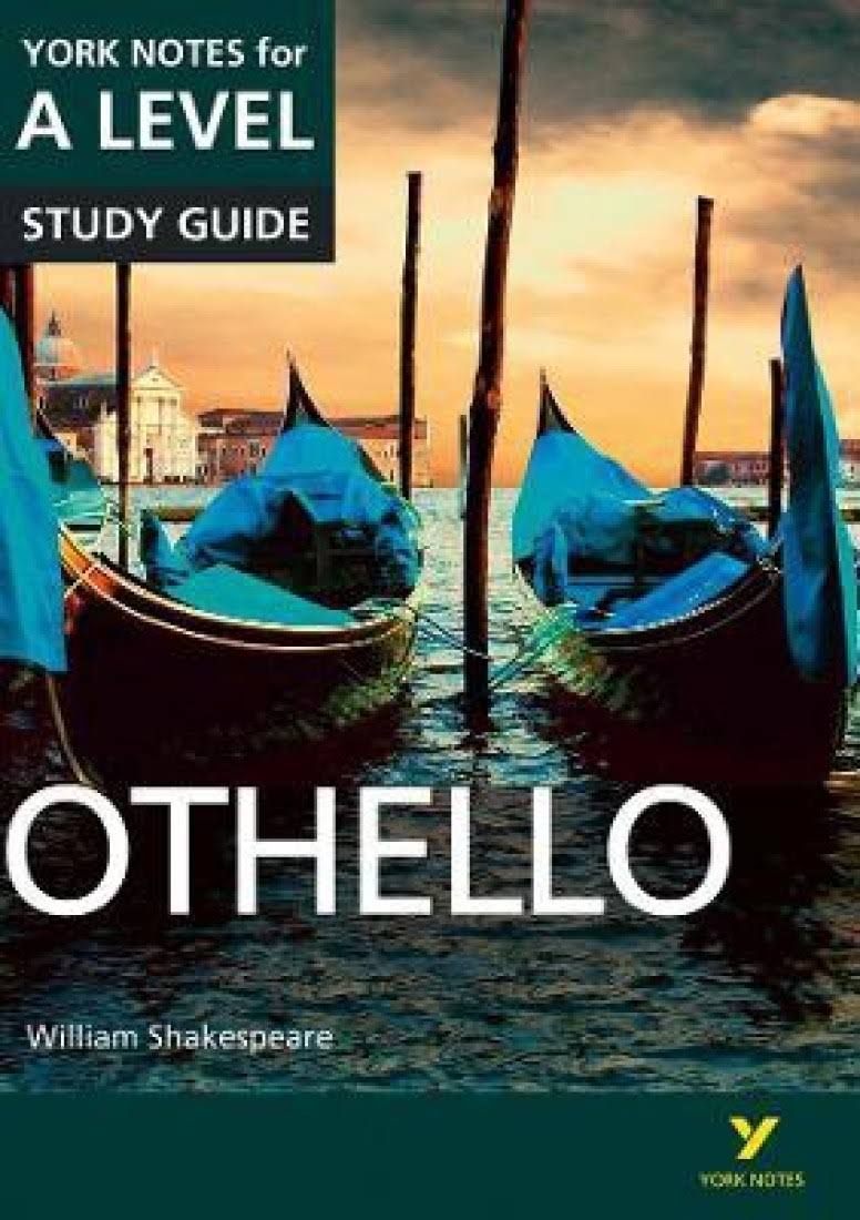 Othello: York Notes For A Level by Rebecca Warren