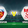 Kayserispor-Sivasspor maçı ne zaman, saat kaçta, hangi kanalda ...