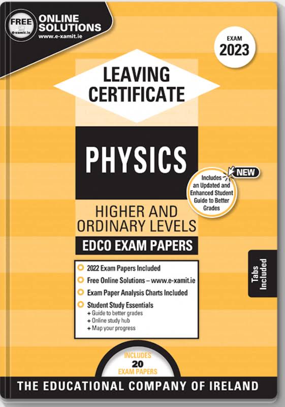 Physics Higher Level Leaving Certificate Examination Papers